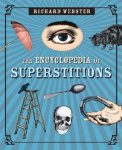 Richard Webster - The Encyclopedia of Superstitions